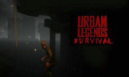 都市传说生存(Urban Legends Survival)